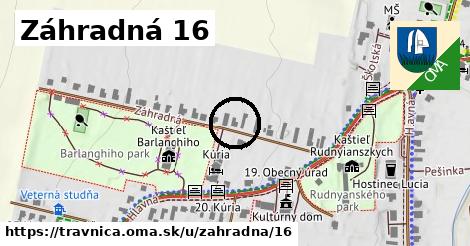 Záhradná 16, Trávnica