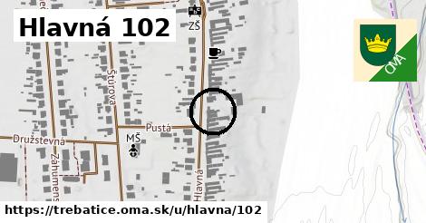 Hlavná 102, Trebatice