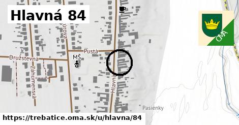 Hlavná 84, Trebatice