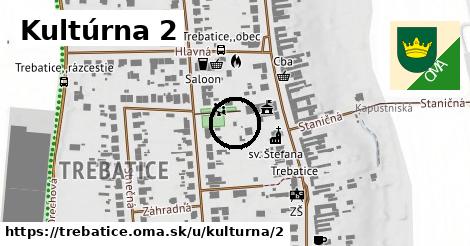 Kultúrna 2, Trebatice