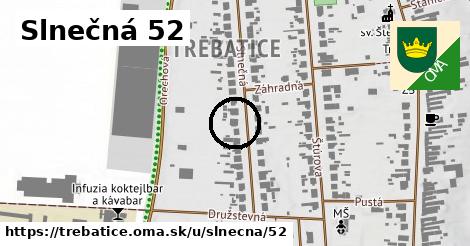 Slnečná 52, Trebatice