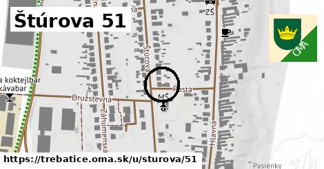 Štúrova 51, Trebatice