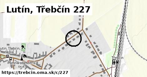 Lutín, Třebčín <span class="supisne">227</span>