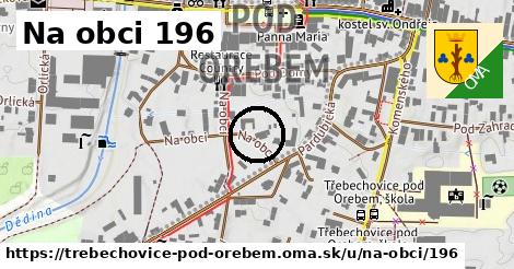 Na obci 196, Třebechovice pod Orebem