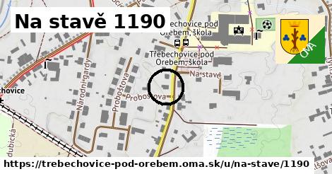 Na stavě 1190, Třebechovice pod Orebem