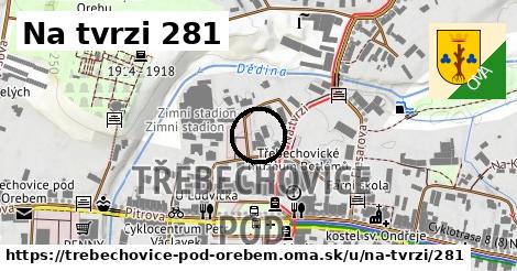 Na tvrzi 281, Třebechovice pod Orebem