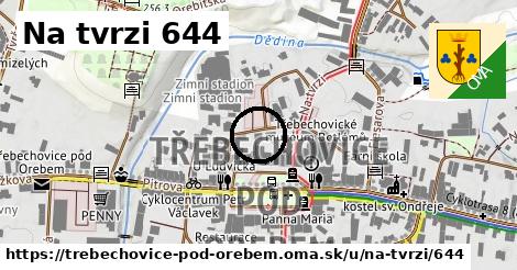 Na tvrzi 644, Třebechovice pod Orebem