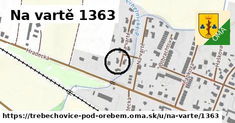 Na vartě 1363, Třebechovice pod Orebem