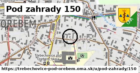 Pod zahrady 150, Třebechovice pod Orebem