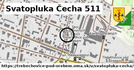 Svatopluka Čecha 511, Třebechovice pod Orebem