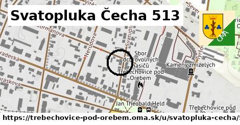 Svatopluka Čecha 513, Třebechovice pod Orebem