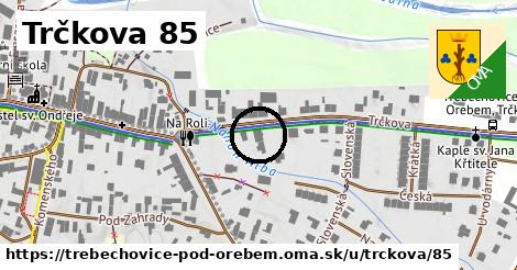 Trčkova 85, Třebechovice pod Orebem