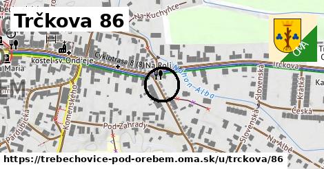 Trčkova 86, Třebechovice pod Orebem