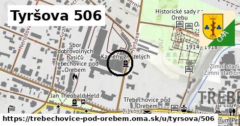 Tyršova 506, Třebechovice pod Orebem