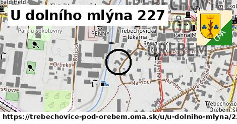 U dolního mlýna 227, Třebechovice pod Orebem