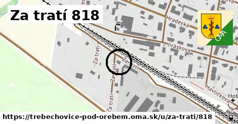 Za tratí 818, Třebechovice pod Orebem