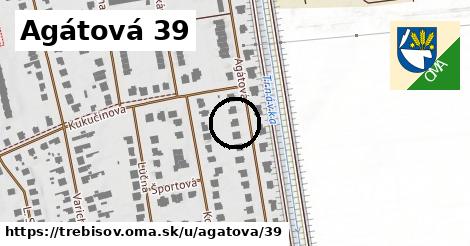 Agátová 39, Trebišov