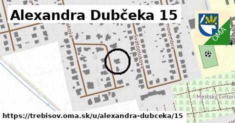 Alexandra Dubčeka 15, Trebišov