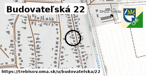 Budovateľská 22, Trebišov