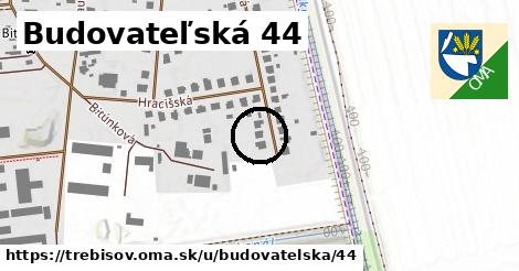 Budovateľská 44, Trebišov