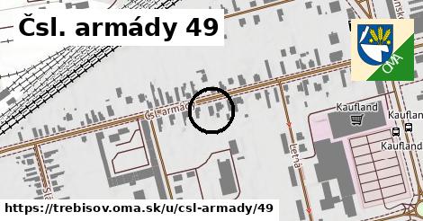 Čsl. armády 49, Trebišov