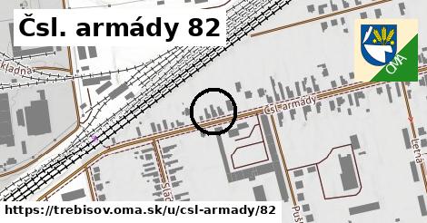 Čsl. armády 82, Trebišov