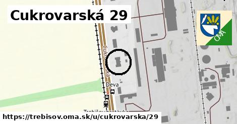 Cukrovarská 29, Trebišov