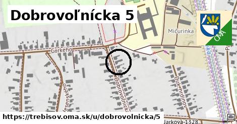 Dobrovoľnícka 5, Trebišov