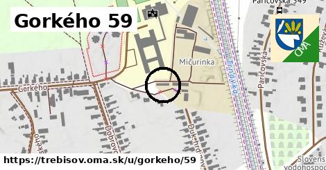 Gorkého 59, Trebišov