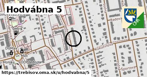 Hodvábna 5, Trebišov