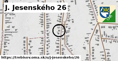 J. Jesenského 26, Trebišov