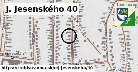 J. Jesenského 40, Trebišov