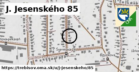 J. Jesenského 85, Trebišov