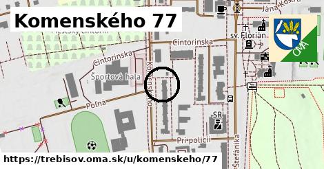 Komenského 77, Trebišov