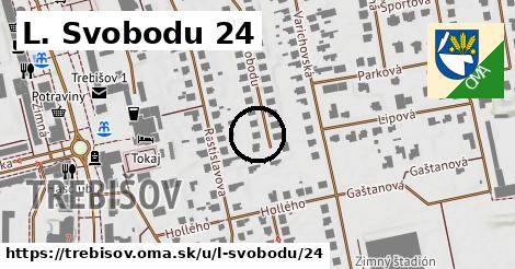 L. Svobodu 24, Trebišov