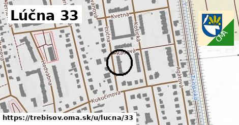 Lúčna 33, Trebišov