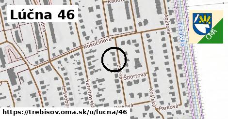 Lúčna 46, Trebišov