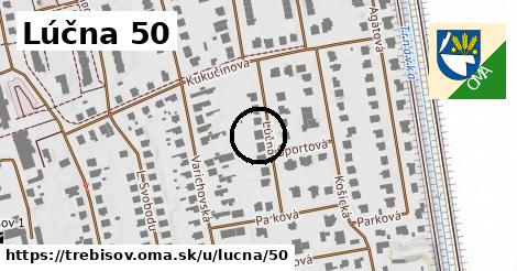 Lúčna 50, Trebišov