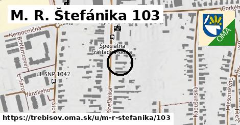 M. R. Štefánika 103, Trebišov