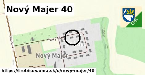 Nový Majer 40, Trebišov