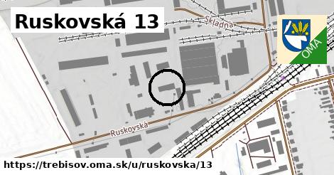 Ruskovská 13, Trebišov