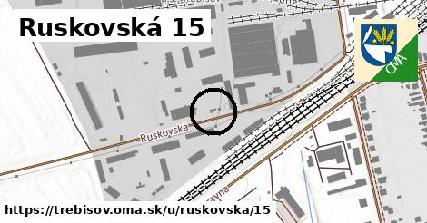 Ruskovská 15, Trebišov