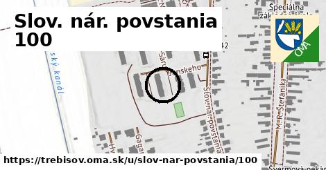 Slov. nár. povstania 100, Trebišov