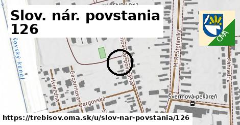 Slov. nár. povstania 126, Trebišov