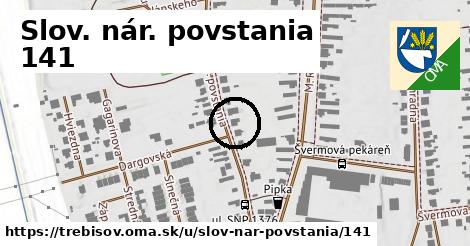 Slov. nár. povstania 141, Trebišov