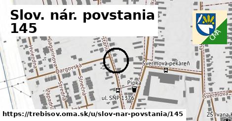 Slov. nár. povstania 145, Trebišov