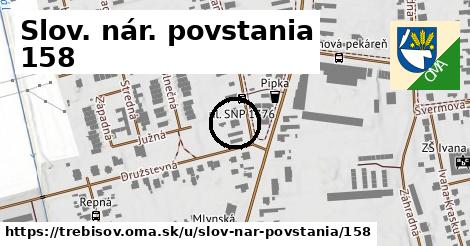 Slov. nár. povstania 158, Trebišov