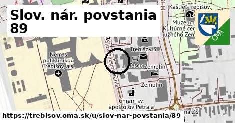 Slov. nár. povstania 89, Trebišov