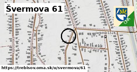 Švermova 61, Trebišov