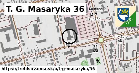 T. G. Masaryka 36, Trebišov